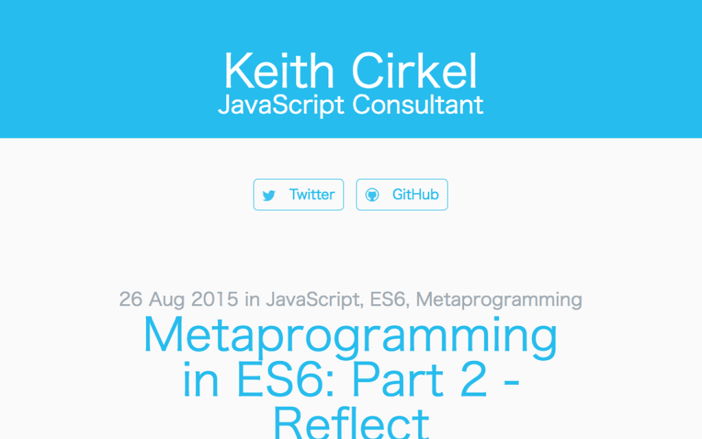 【JavaScript】Reflectの使い方「Reflect | Metaprogramming in ES6: Part 2 - Reflect」の記事概要