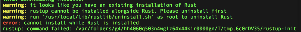 【Rust/rustup/multirust/rustc】uninstallしたい!「rustup cannot be installed alongside [Rust|multirust]. Please uninstall first」rustcが邪魔してrustupがinstallできない場合1つの方法