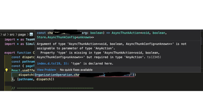 [解決]  typescript error ‘type’ is declared here. (Argument of type ‘AsyncThunkAction, Redux thunk action)